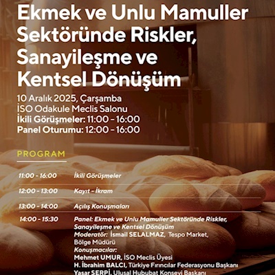 Ekmek Sektörünün Güncel Sorunları İSO Toplantısında Ele Alındı